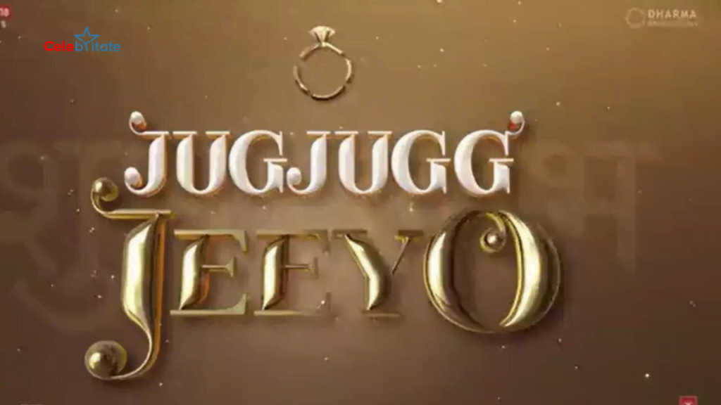 Jug Jugg Jeeyo Film Cast Story Real Name Wiki Release Date